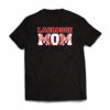 Lacrosse mom tshirt