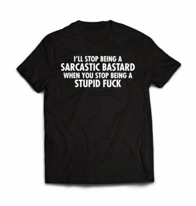 SARCASTIC_BASTARD tshirt