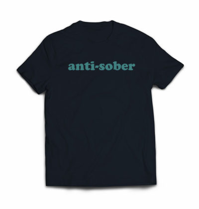 antisober drinking tshirt