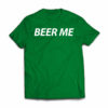 beer-me--funny-beer-tshirt-kelly