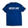 beer-me--funny-beer-tshirt-royal