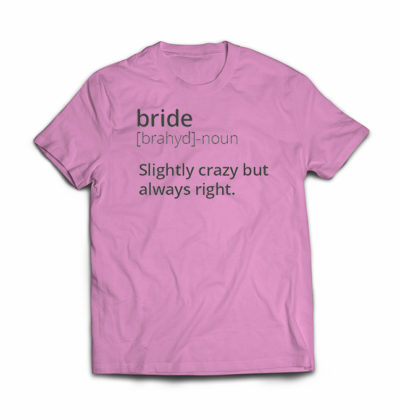 bride defenition tshirt