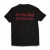 its-only-kinky-the-first-time-tshirt