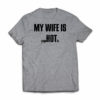 my-wife-is-hot-psychotic-Tshirt