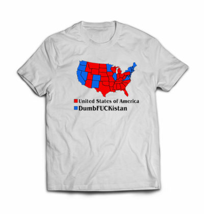Dumbfuckistan T-shirt