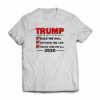 trump facts 2020 t-shirt